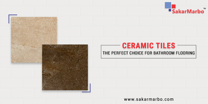 Ceramic Tiles - Perfect choice for bathroom flooring